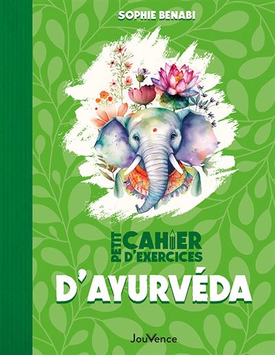 Petit cahier d'exercices d'ayurvéda