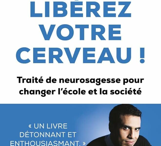 Libérez votre cerveau